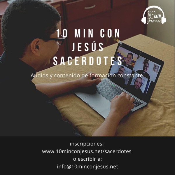 10 min con Jesús sacerdotes